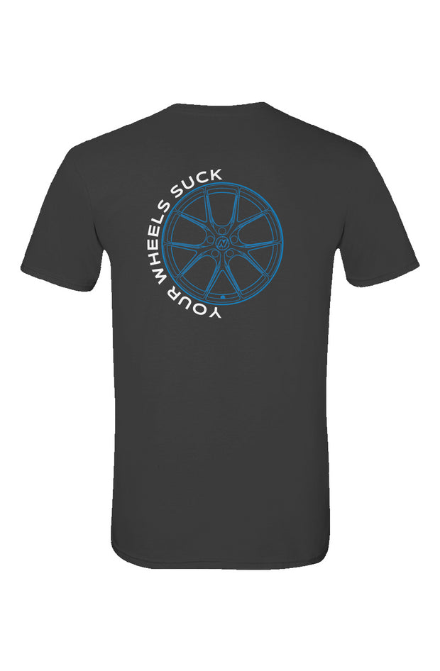 Your Wheels Suck T-Shirt